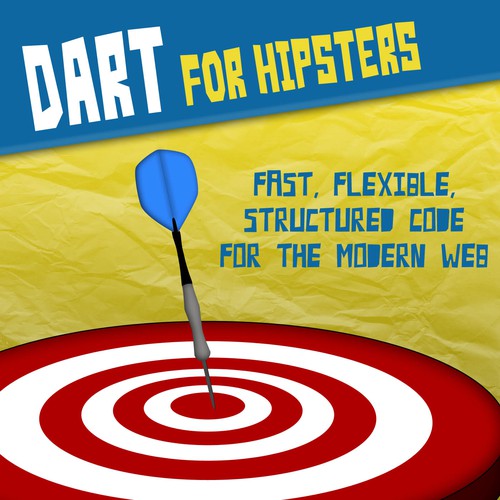 Tech E-book Cover for "Dart for Hipsters" Design por theSEAMONSTER