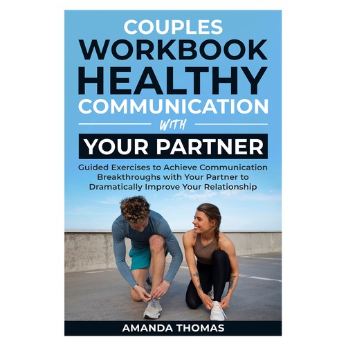 Couples WORKBOOK  Healthy Communication with Your Partner Guided Exercises to Achieve Communication Design by R A H E E M ツ