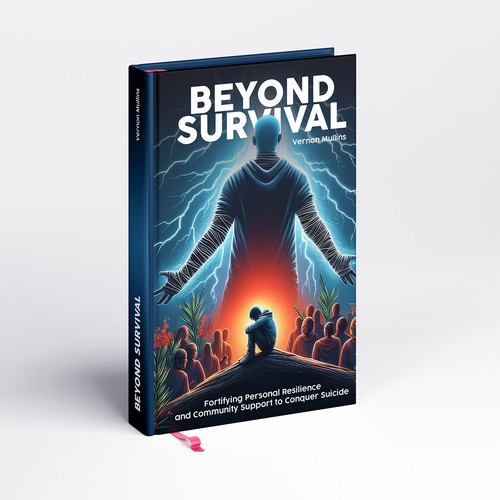 Create a powerful book cover representing resilience & survival in the context of suicide prevention Design by hbn426