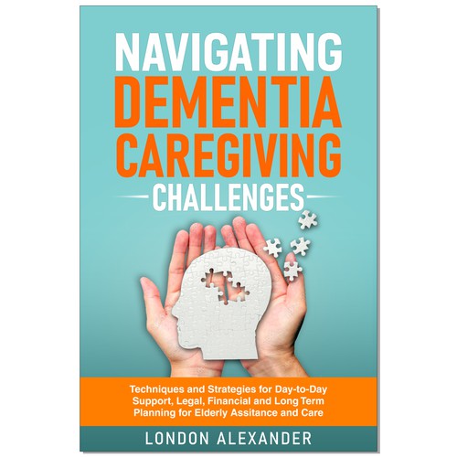 Create a Book Cover that Speaks to Dementia Caregivers' Hearts Design by Ramarao V Katteboina