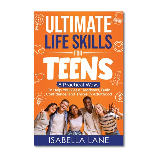 Design a standout ebook cover design for a Life Skills for Teens Non-Fiction E-book and Book Design by Rabia786