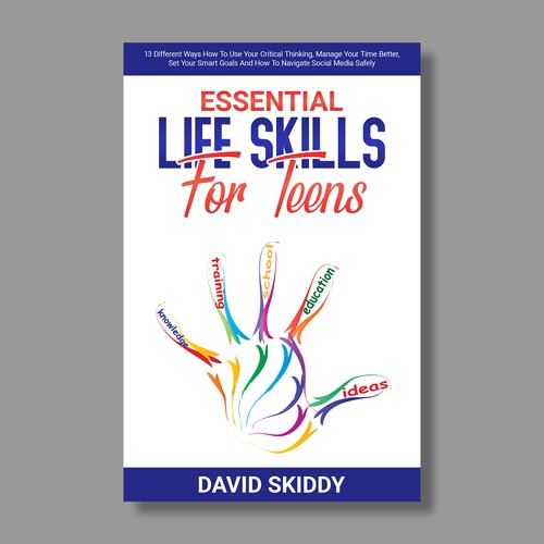 A powerful ebook cover for Essential Life Skills For Teens Design by The Cloud Digital