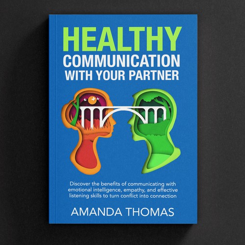 Design Future bestselling Book Titled "Healthy Communication with Your Partner" Design by -Saga-