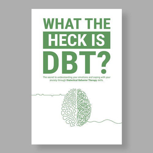 Kickass eBook cover for a Dialectical behavior therapy book Design by The Cloud Digital