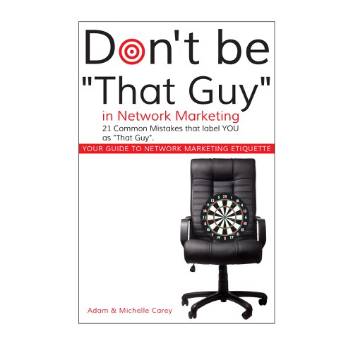 NCP BOOK COVER - Don't Be "That Guy" In Network Marketing Design by aspa