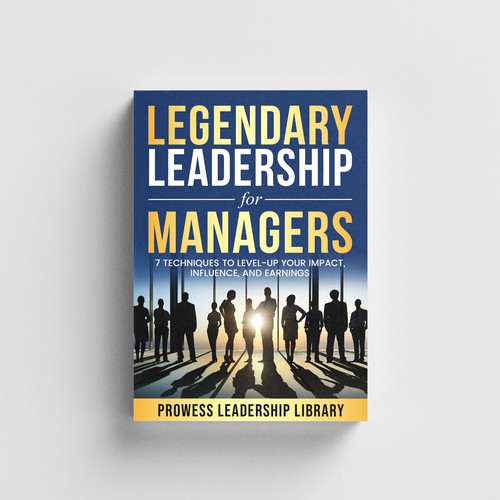 Design a Captivating Book Cover for a Leadership Skills Book for Managers Design by AIMVISION