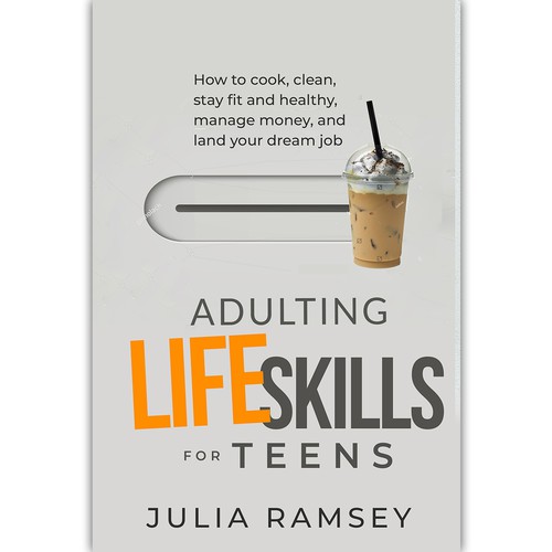 Eye catching, modern cover for Adulting Life Skills for Teens Design by ink.sharia