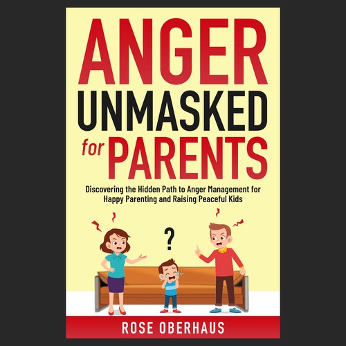 May my Anger Management book for Parents stand out thanks to you! デザイン by Sampu123