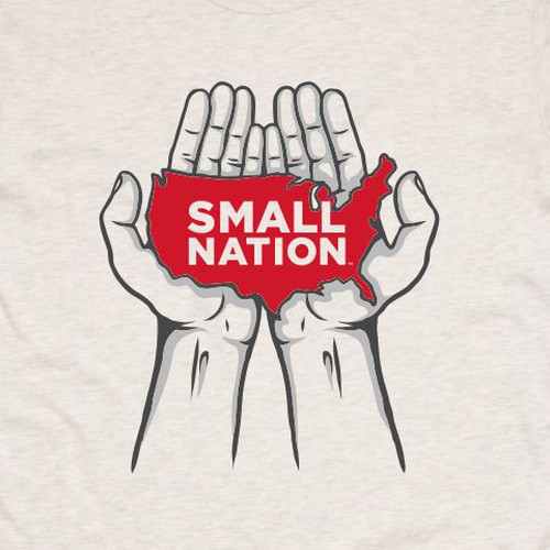 Small Nation T-Shirt Design Contest Design by BRTHR-ED