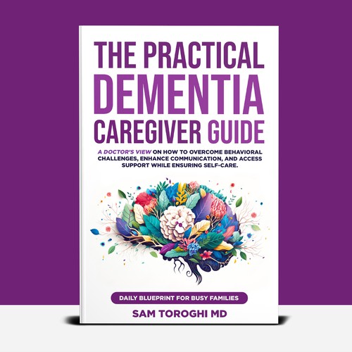 Design Creative Book Cover for Dementia Caregiver Guide Design by T.Primada