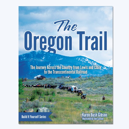 Oregon Trail Front Cover Design by Retina99