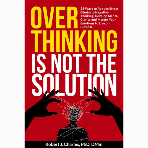 Text Based cover with bold and big Title for Overthinking Is Not the Solution Design by Aaniyah.ahmed