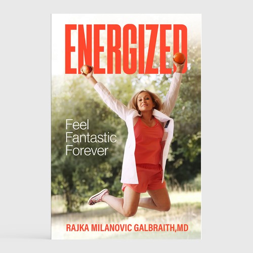 Design a New York Times Bestseller E-book and book cover for my book: Energized Diseño de Aysegul A.