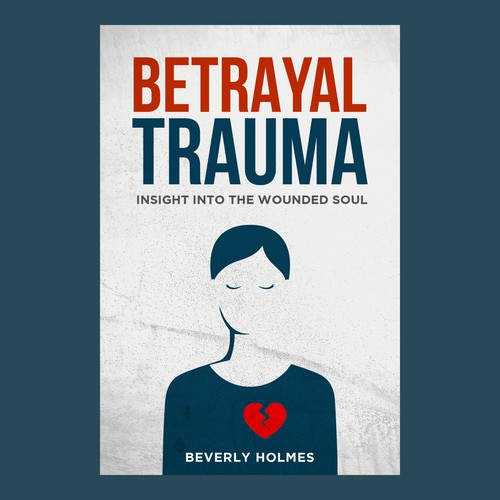 The Trauma of Betrayal Design by Shahbail