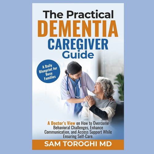 Design Creative Book Cover for Dementia Caregiver Guide Design by Hennah