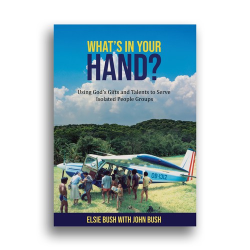 Create an Awesome Cover for a Book about Christian Missionary Life in Foreign Countries Design von WebAppDesigns