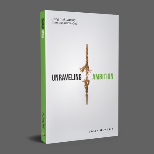 Create a cover for a book about leadership and unraveling your ambition! Design by AS Cover Arts