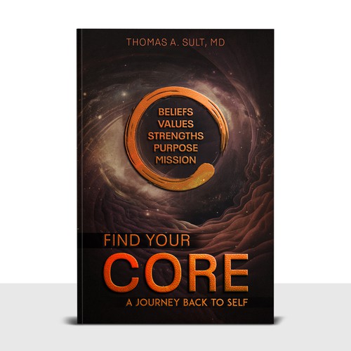 Designs | Find Your Core: A Journy Back to Self. | Book cover contest