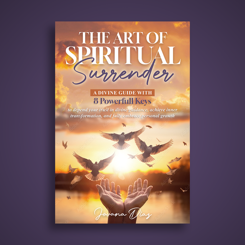Design the Captivating Cover for 'The Art of Spiritual Surrender': A Transformational Guide on Faith Design by lastyles