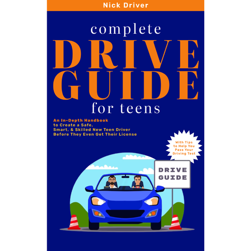 Driving Guide For Teens Book Cover Design by Alexandra Butuc