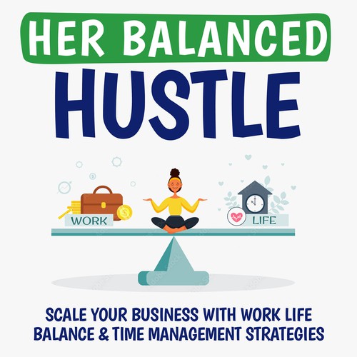 Her Balanced Hustle Cover Art Design by Creative Lights