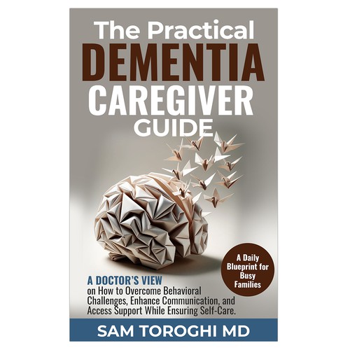 Design Creative Book Cover for Dementia Caregiver Guide Design by Hennah