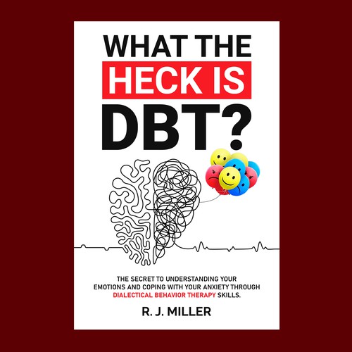 Kickass eBook cover for a Dialectical behavior therapy book Design by The Cloud Digital