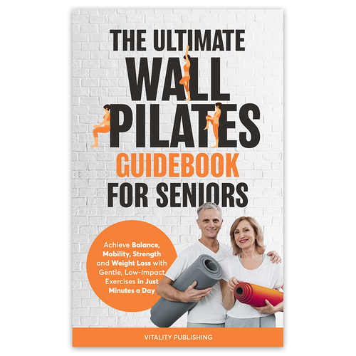 Wall Pilates for Seniors Book Cover Design by Knorpics