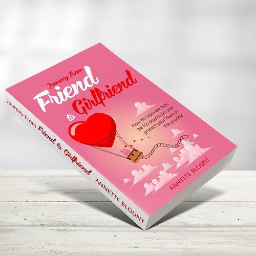 Design a book cover that is fun and playful to help single women experience love beyond friendship Design by Dina Designs