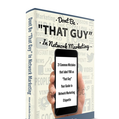 NCP BOOK COVER - Don't Be "That Guy" In Network Marketing Design by Ruhlgraphics