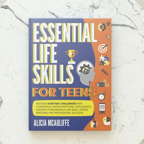 Design an engaging and creative book cover for a book on Life Skills for Teens Design by DanielRW