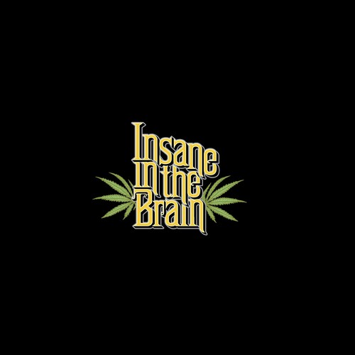 CBD Weed Marihuana Insane In The Brain SUPER CONTEST GOLD GUARANTED WINNER Design by DonMare