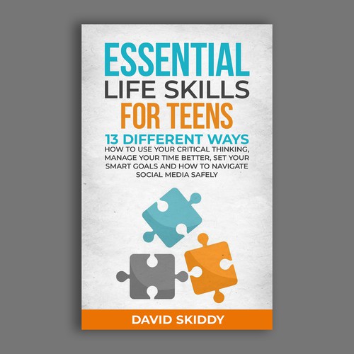 A powerful ebook cover for Essential Life Skills For Teens Design by The Cloud Digital