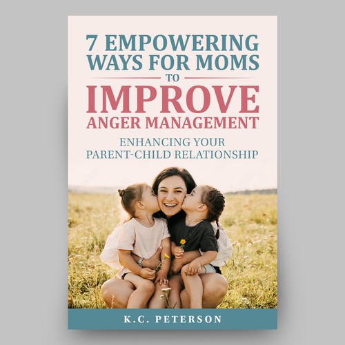 "A Powerful Book Cover Connecting to Moms with Anger Management Issues" Design by Hisna