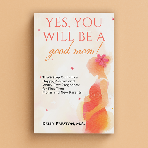 Design an ebook cover to reflect the beauty of pregnancy, and get rid of the new mom's fears. Design by cebiks