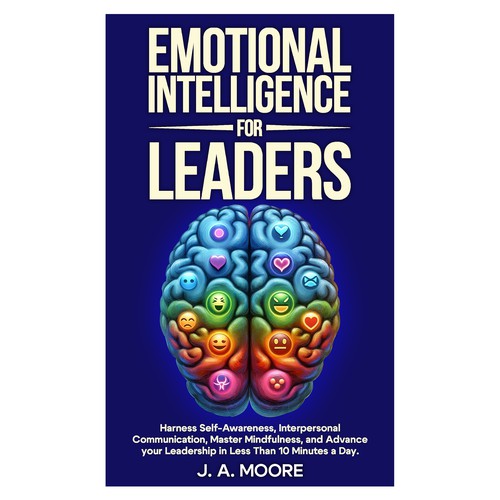 Need an Emotional Intelligence for leaders book cover. Design by Frank Shaw