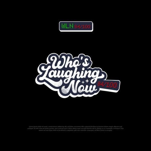 Who's Laughing Now? Design by Agyahm°