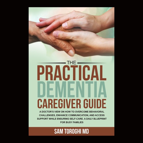 Design Creative Book Cover for Dementia Caregiver Guide Design by anisha umělec