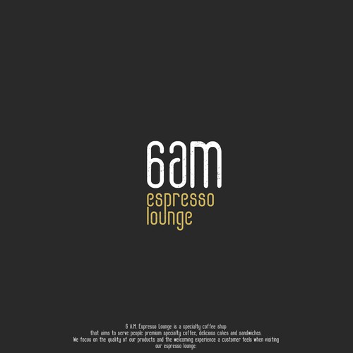 Design an enticing logo for 6 A.M. Espresso Lounge Design by IvanoL