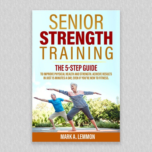 Strength Training for Seniors Design by Designer Group