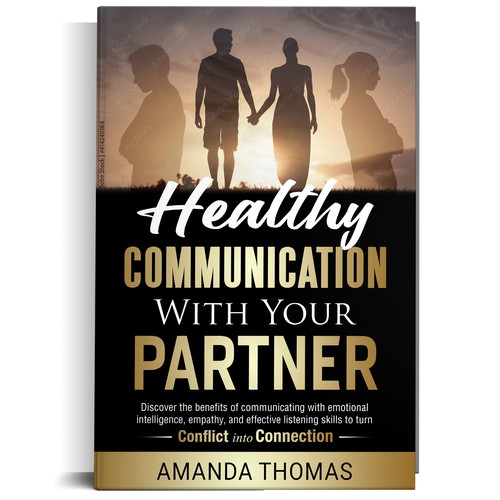 Design Future bestselling Book Titled "Healthy Communication with Your Partner" Design by Ramarao V Katteboina
