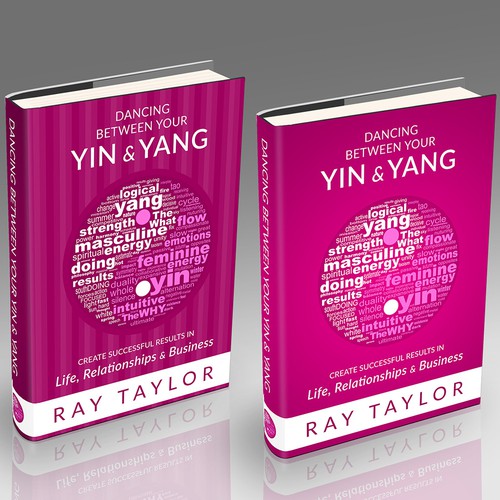 Book Cover - Dancing between your Yin & Yang Design by Chris Arrow