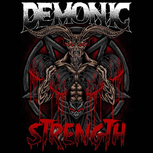 Designs | Demonic Strength T-Shirt Design | T-shirt contest