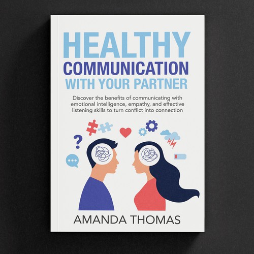 Design Future bestselling Book Titled "Healthy Communication with Your Partner" Design by -Saga-