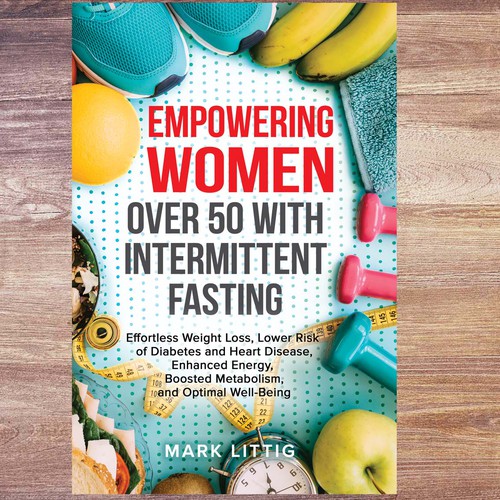 Intermittent Fasting for women over 50 Design by LilaM