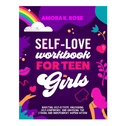 🔥STAND-OUT book cover for SELF LOVE FOR TEENS GIRLS Design by marta_brk