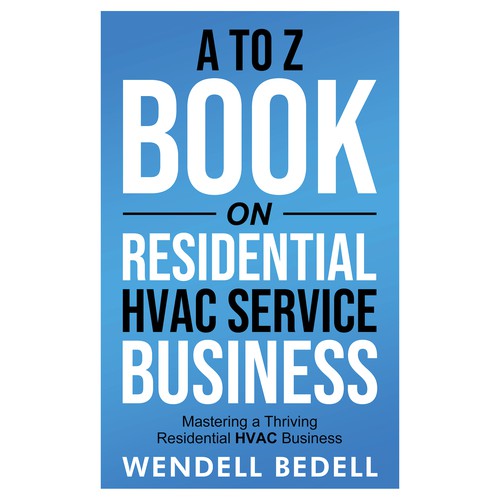 We need a powerful cover to a HVAC Business Operations Manual Réalisé par Designtrig