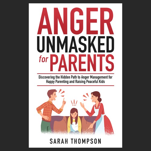 May my Anger Management book for Parents stand out thanks to you! Réalisé par Sampu123