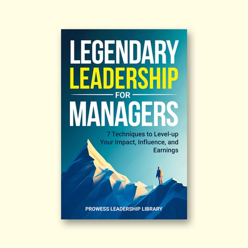 Design a Captivating Book Cover for a Leadership Skills Book for Managers Design by KMS Arafat