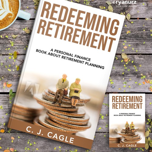 Redeeming Retirement Book Cover Design Design réalisé par ryanurz